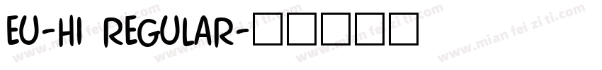 EU-H1 Regular字体转换